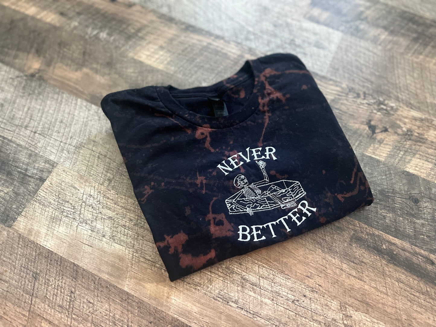 Never Better Tee