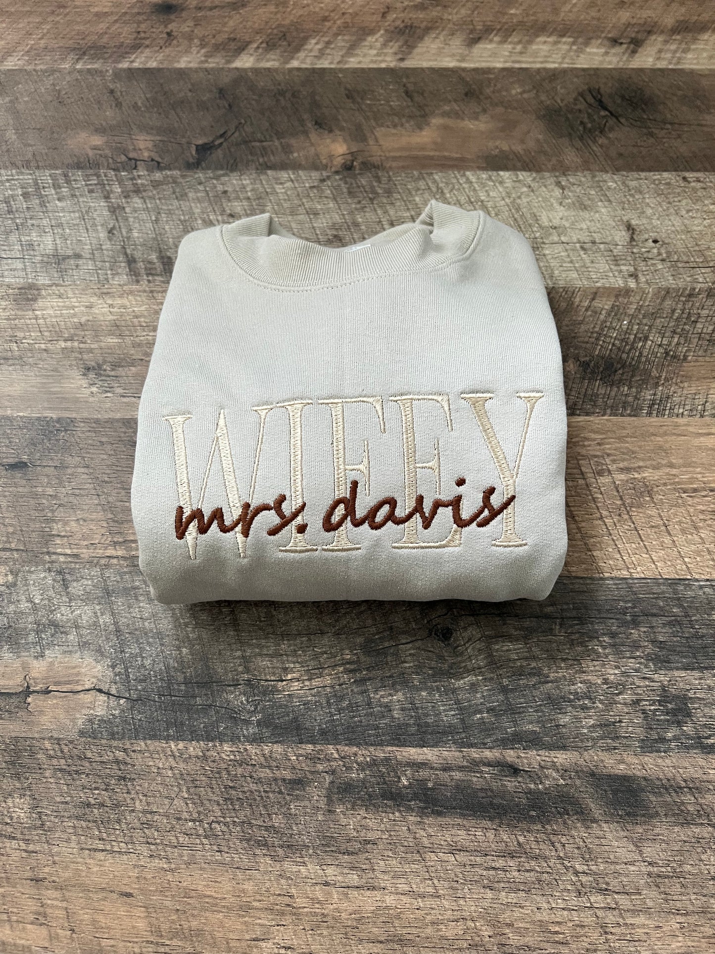 Custom Wifey Crewneck