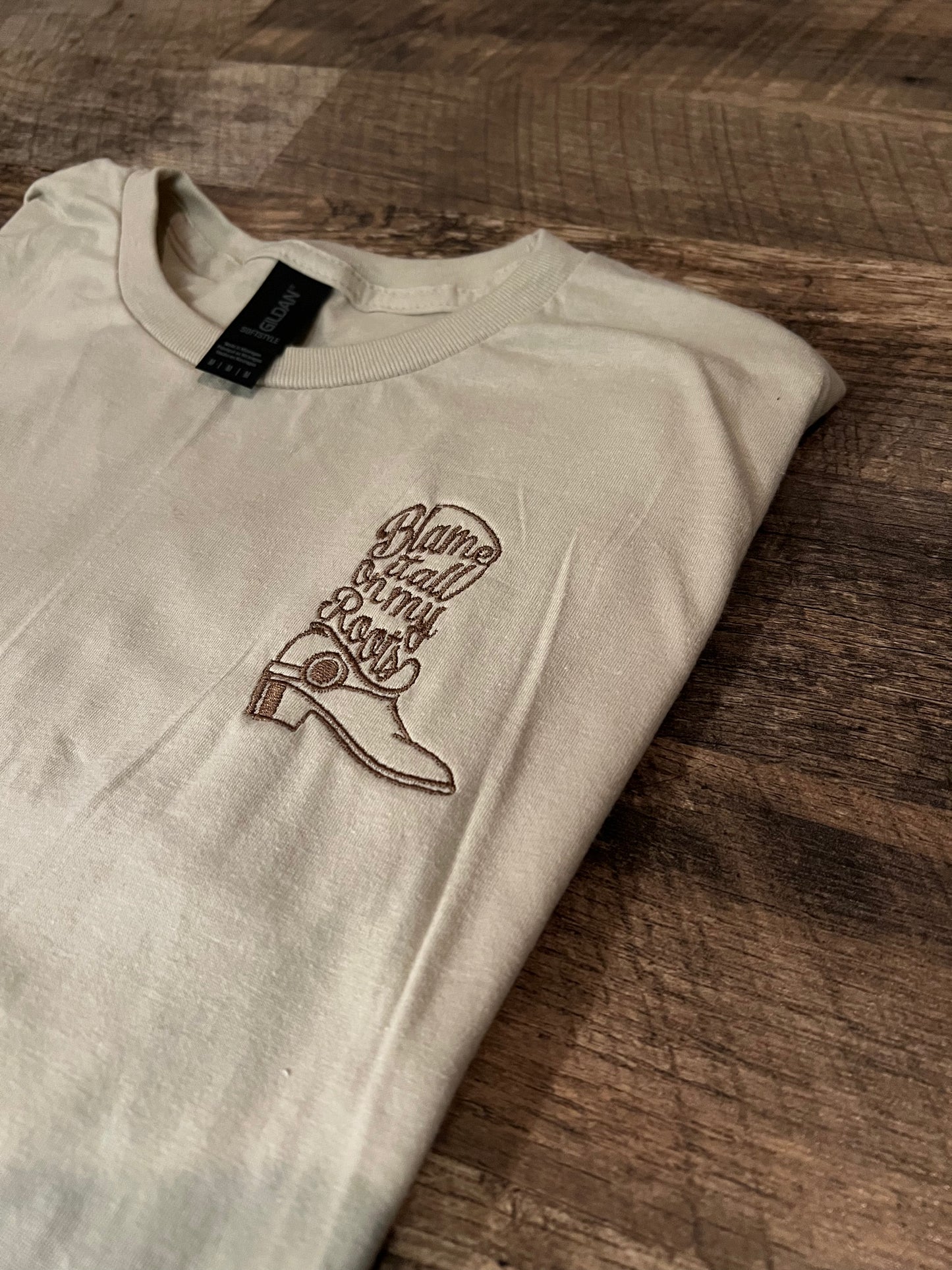 Blame it on my Roots Tee