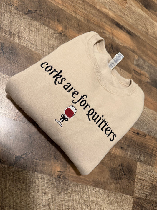 Corks are for Quitters