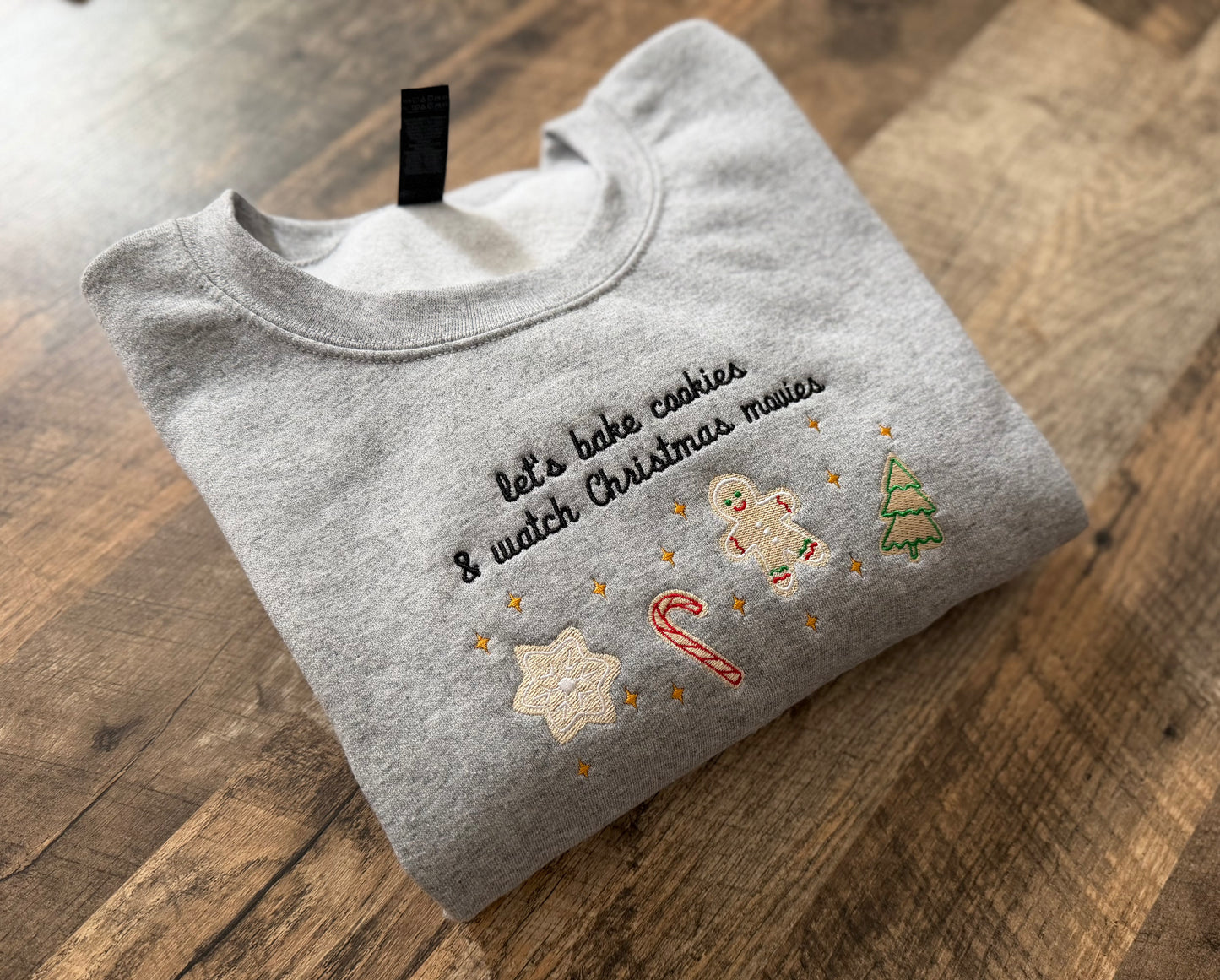 Let’s Bake Cookies & Watch Christmas Movies Crewneck